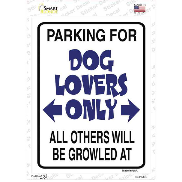 Dog Lovers Only Novelty Rectangle Sticker Decal