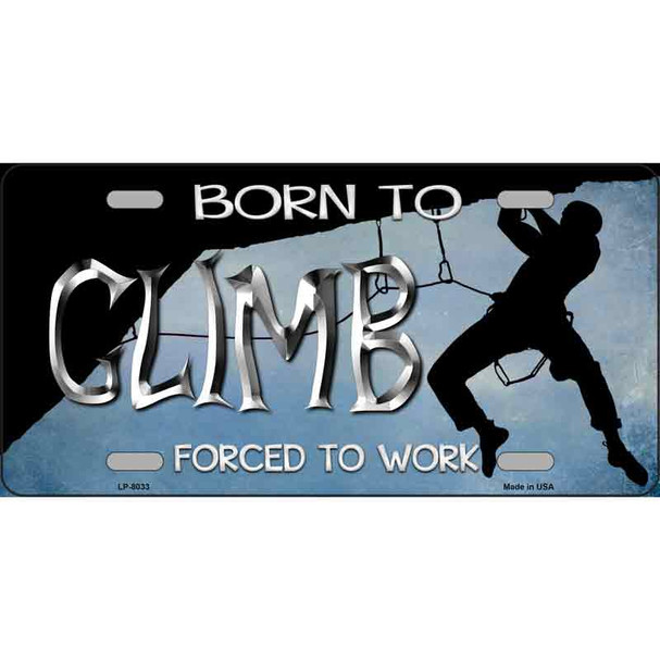Born To Climb Novelty Metal License Plate