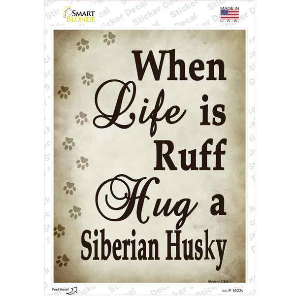 Hug A Siberian Husky Chain Novelty Rectangle Sticker Decal
