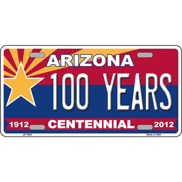 Arizona Centennial 100 Years Metal Novelty License Plate