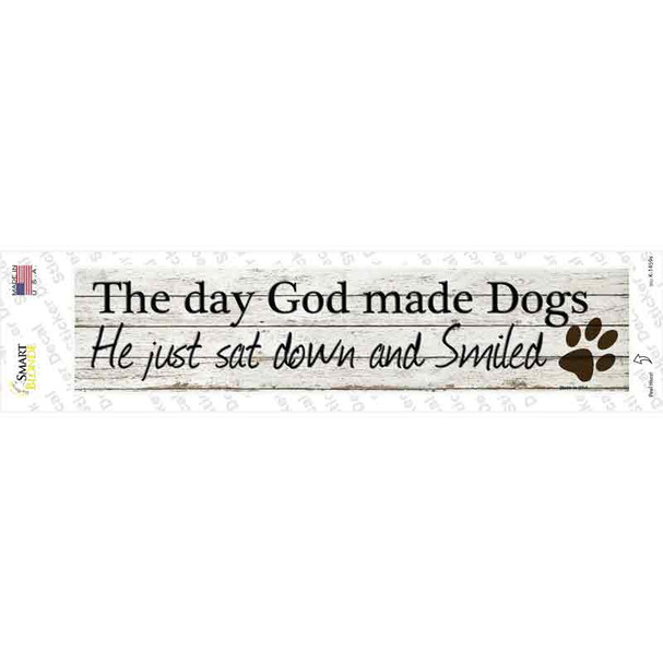 God Made Dogs And Smiled Novelty Narrow Sticker Decal