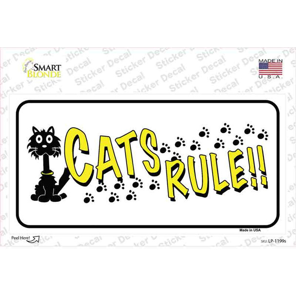 Cats Rule Novelty Sticker Decal