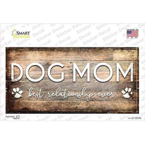 Dog Mom Wood Grain Novelty Sticker Decal