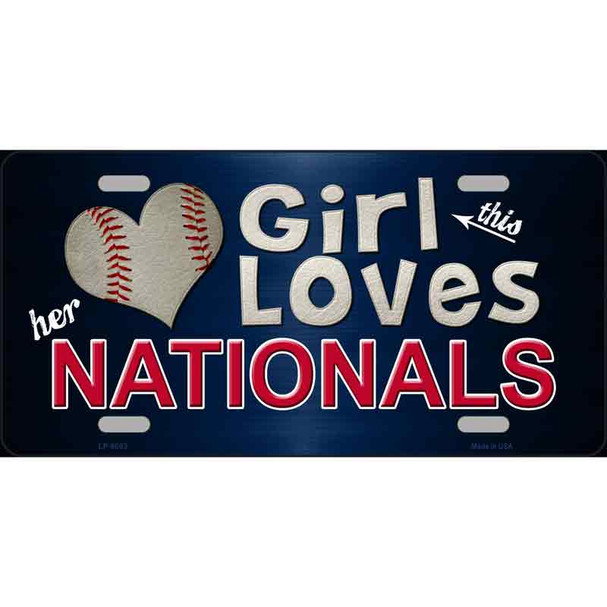 This Girl Loves Her Nationals Novelty Metal License Plate