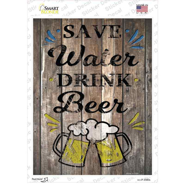 Save Water Drink Beer Novelty Rectangle Sticker Decal
