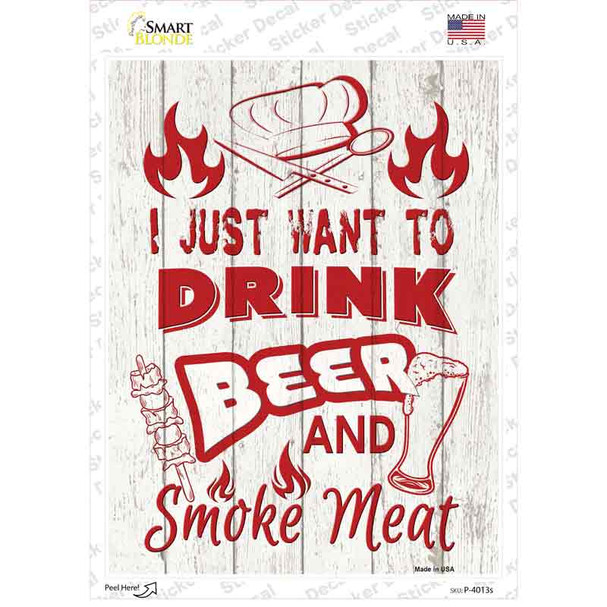 Drink Beer and Smoke Meat Novelty Rectangle Sticker Decal