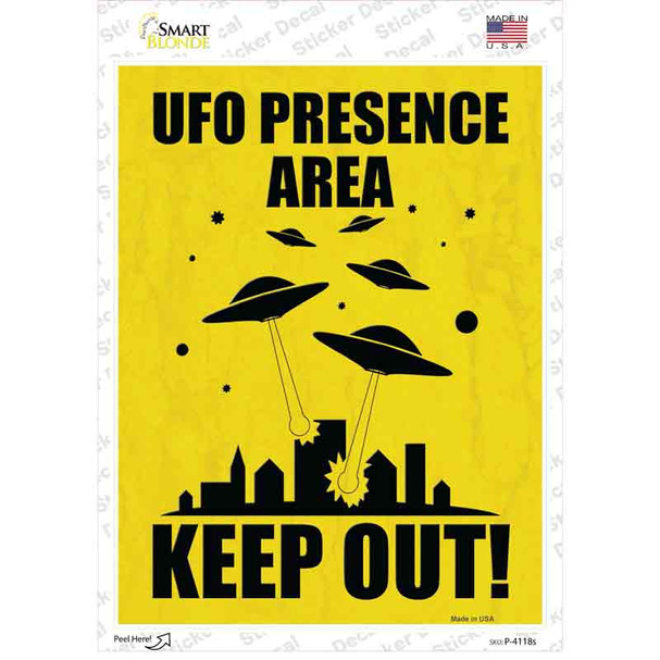 UFO Presence Area Keep Out Novelty Rectangle Sticker Decal