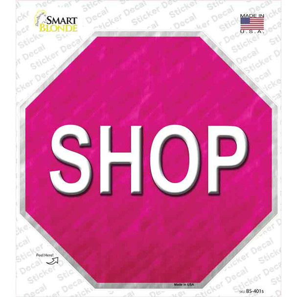 Shop With Pink Novelty Octagon Sticker Decal