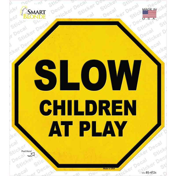 Slow Children at Play Novelty Octagon Sticker Decal