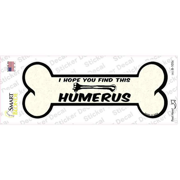 Find This Humerus Novelty Bone Sticker Decal