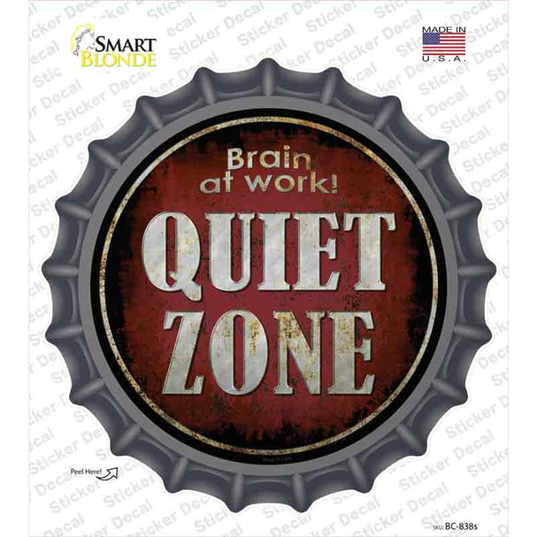Quiet Zone Brain At Work Novelty Bottle Cap Sticker Decal