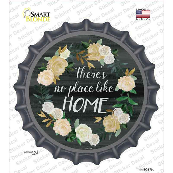 No Place Like Home Novelty Bottle Cap Sticker Decal