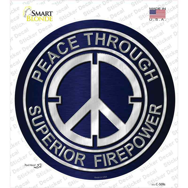 Peace Through Firepower Novelty Circle Sticker Decal