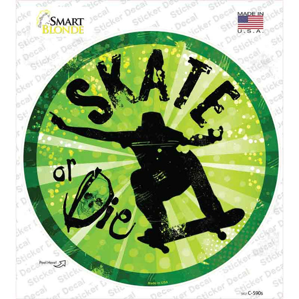 Skate or Die Novelty Circle Sticker Decal