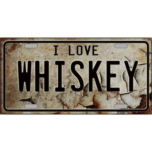 I Love Whiskey Novelty Metal License Plate