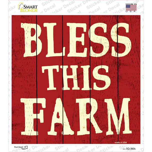 Bless This Farm Novelty Square Sticker Decal