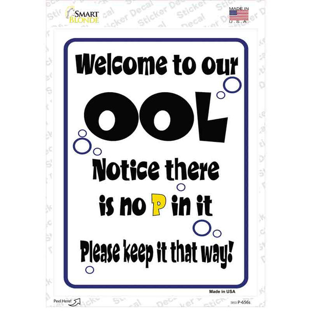 Welcome to Our Ool Novelty Rectangle Sticker Decal