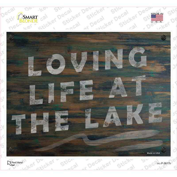 Loving Life at the Lake Novelty Rectangle Sticker Decal