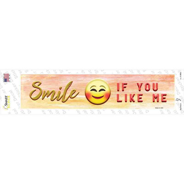 Smile If You Like Me Novelty Narrow Sticker Decal