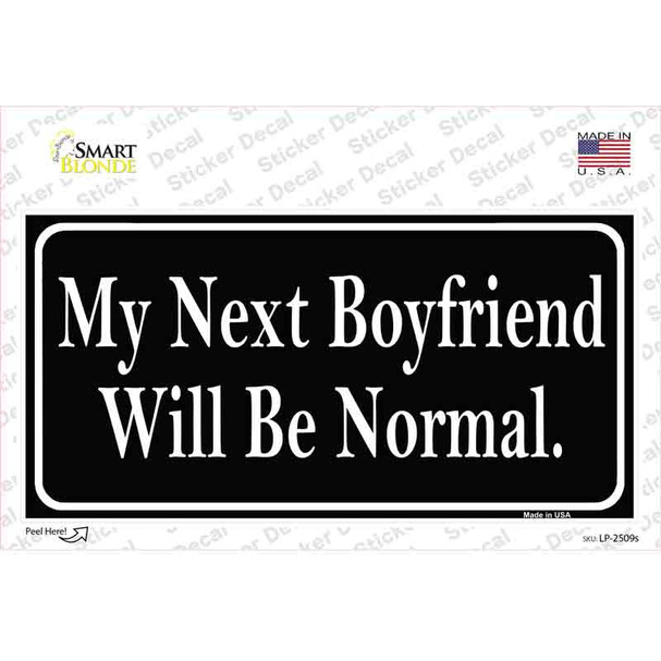 My Next Boyfriend Novelty Sticker Decal