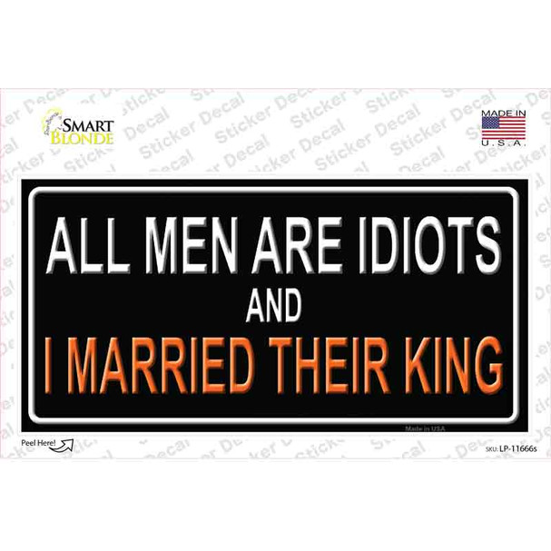 All Men Are Idiots Novelty Sticker Decal