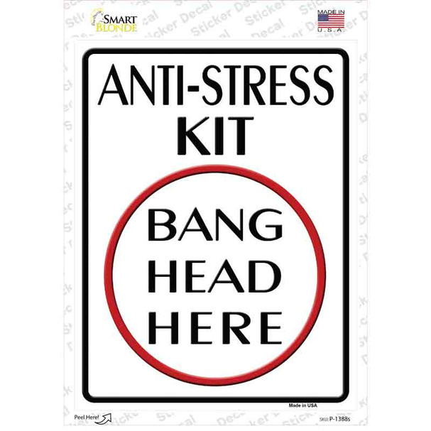 Anti-Stress Kit Novelty Rectangle Sticker Decal