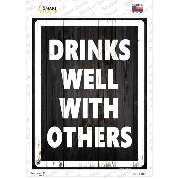 Drinks Well With Others Black Novelty Rectangle Sticker Decal