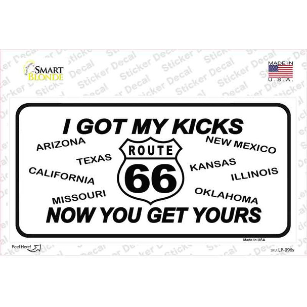 I Got My Kicks Novelty Sticker Decal