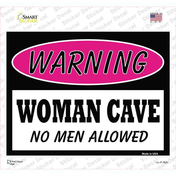 Woman Cave No Men Allowed Novelty Rectangle Sticker Decal