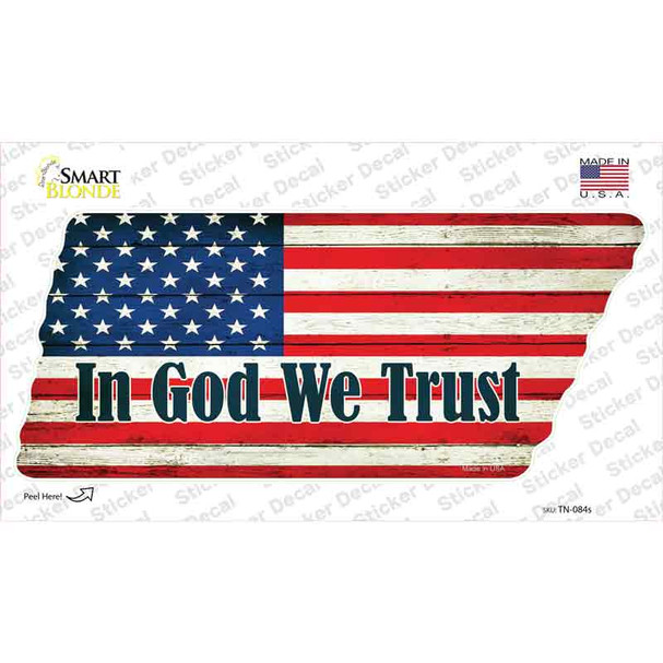 In God We Trust American Flag Novelty Tennessee Shape Sticker Decal