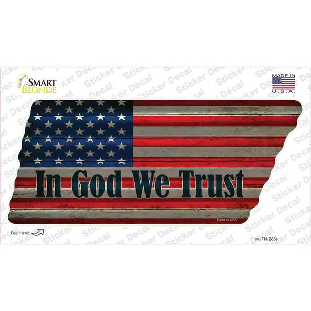 In God We Trust American Flag Novelty Corrugated Tennessee Shape Sticker Decal