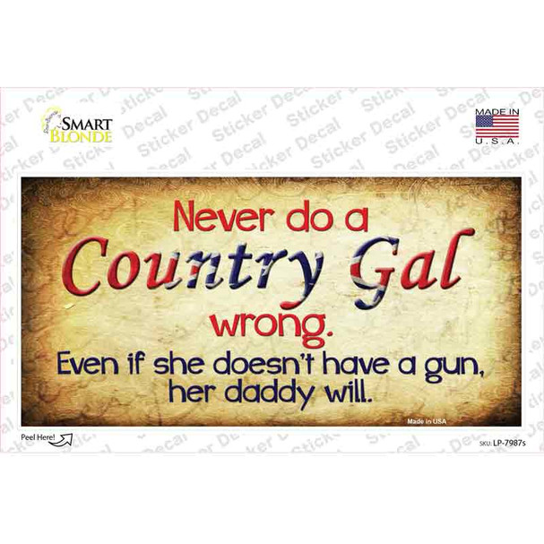 Country Gal Wrong Novelty Sticker Decal