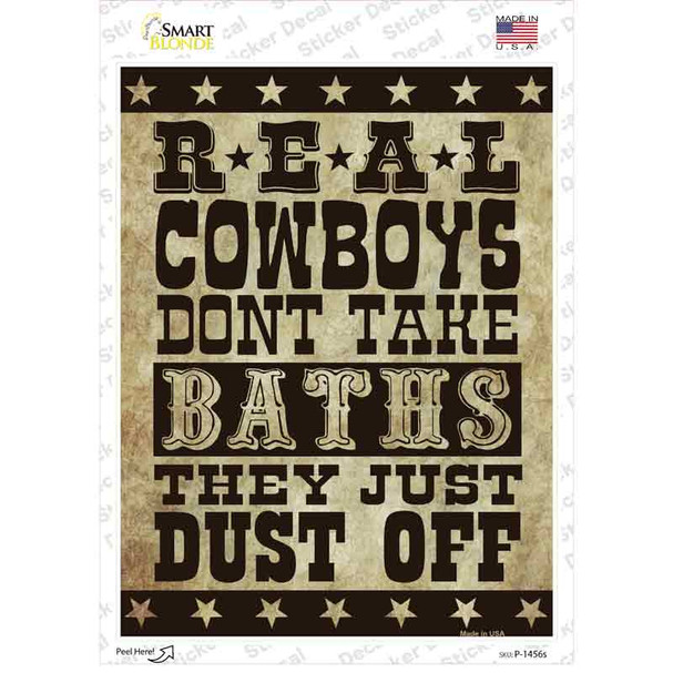 Real Cowboys Dust Off Novelty Rectangle Sticker Decal