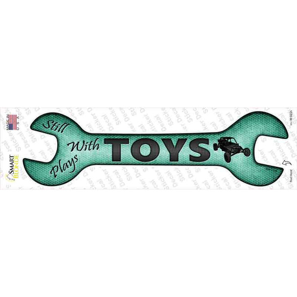 Still Plays With Toys Novelty Wrench Sticker Decal