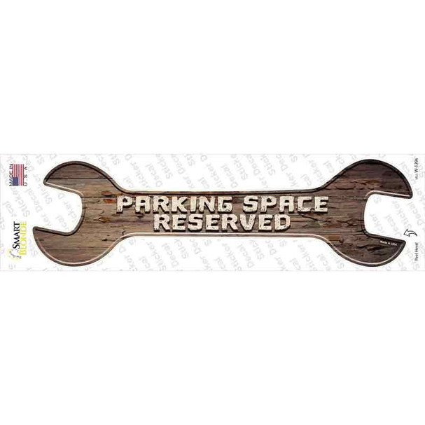 Parking Space Reserved Novelty Wrench Sticker Decal