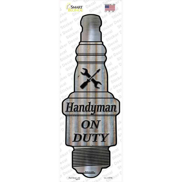 Handyman On Duty Novelty Spark Plug Sticker Decal