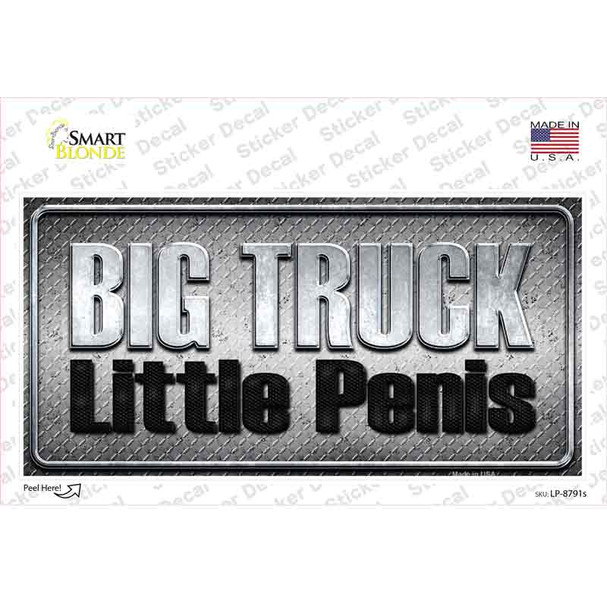 Big Truck Little Penis Novelty Sticker Decal