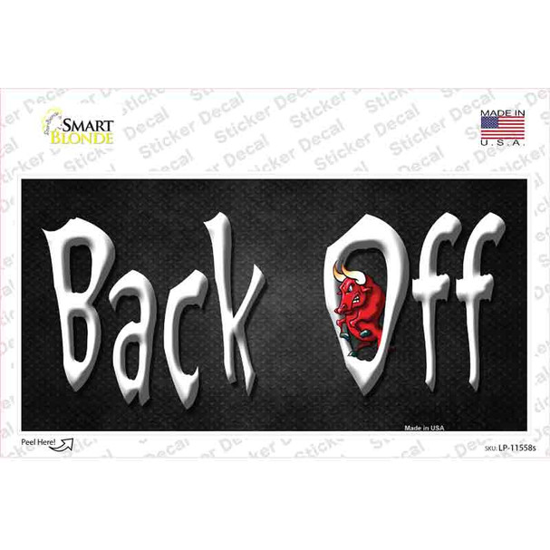 Back Off Angry Novelty Sticker Decal