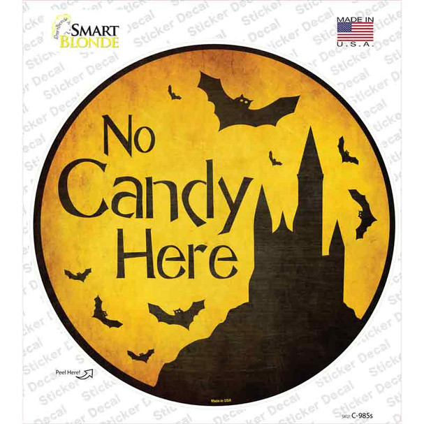 No Candy Here Novelty Circle Sticker Decal