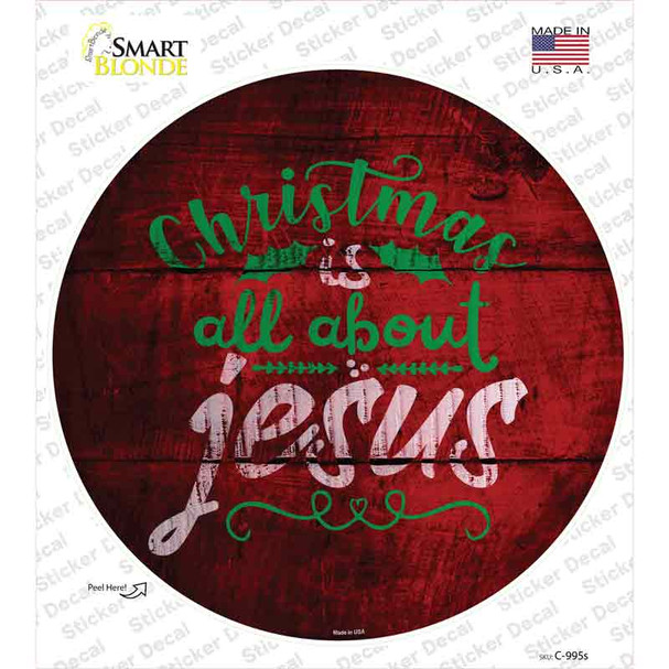 All About Jesus Novelty Circle Sticker Decal