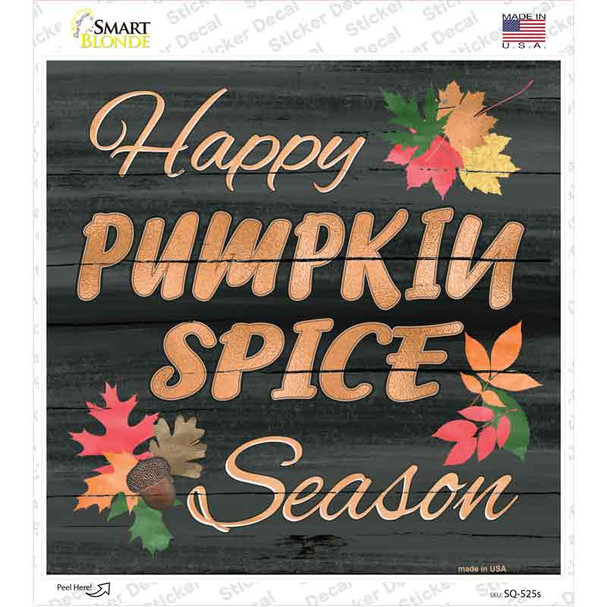 Pumpkin Spice Season Novelty Square Sticker Decal