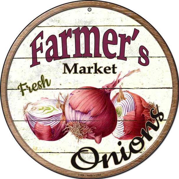 Farmers Onions Novelty Metal Circular Sign C-606