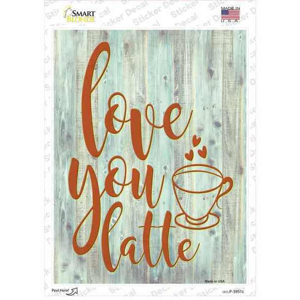 Love You Latte Novelty Rectangle Sticker Decal