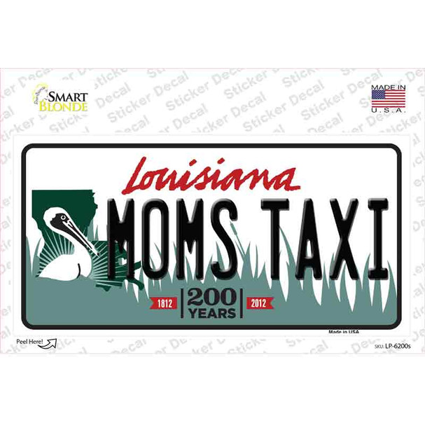 Moms Taxi Louisiana Novelty Sticker Decal