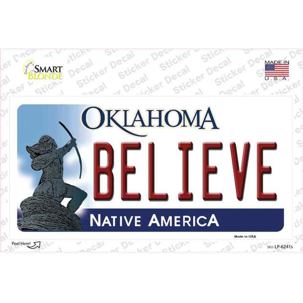 Believe Oklahoma Novelty Sticker Decal