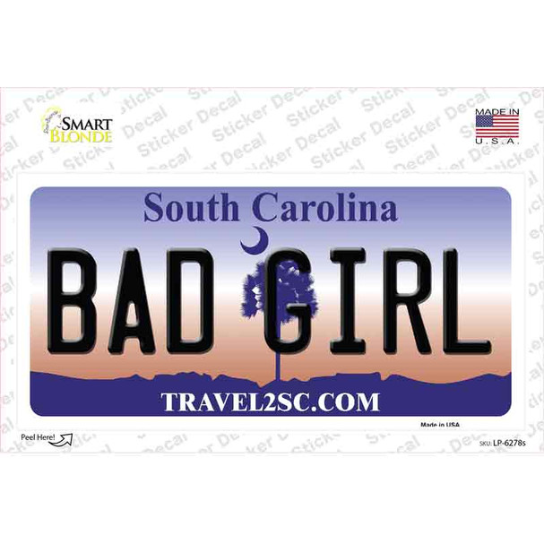 Bad Girl South Carolina Novelty Sticker Decal