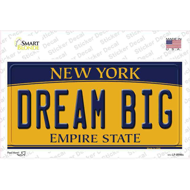 Dream Big New York Novelty Sticker Decal