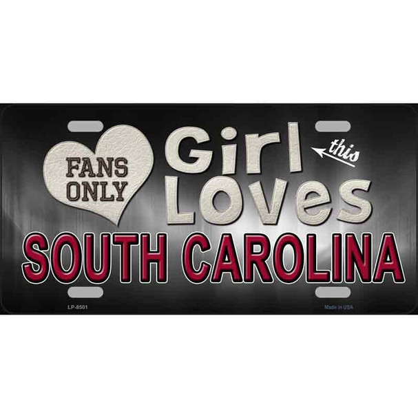 This Girl Loves South Carolina Novelty Metal License Plate