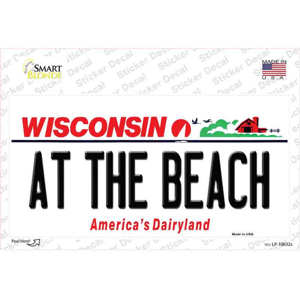 At The Beach Wisconsin Novelty Sticker Decal