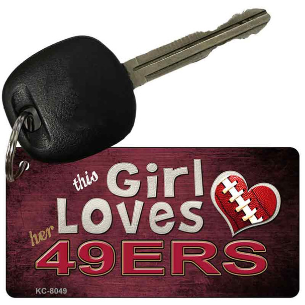 This Girl Loves Her 49ers Novelty Metal Key Chain KC-8049